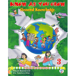 Know As You Grow General Knowledge Class - 3